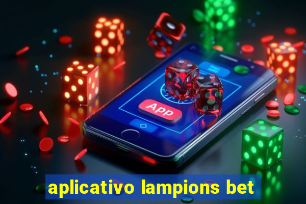 aplicativo lampions bet